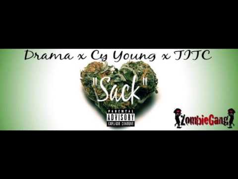 Drama x Cy Young x TITC - Sack (New 2015)