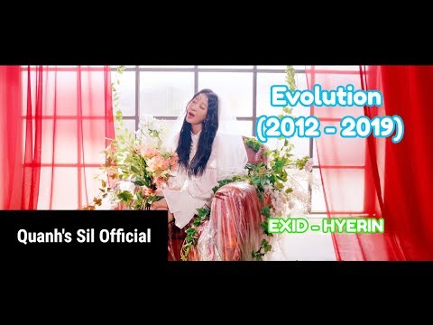 EXID (이엑스아이디) Hyerin Evolution 2012 - 2019 MV