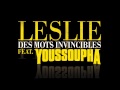 Leslie feat. Youssoupha - "Des mots invincibles ...
