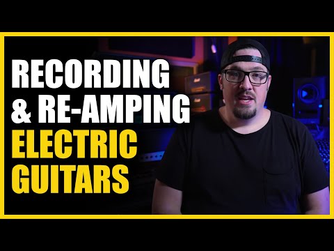 How to Record & Re-Amp Electric Guitars with Matt McQueen