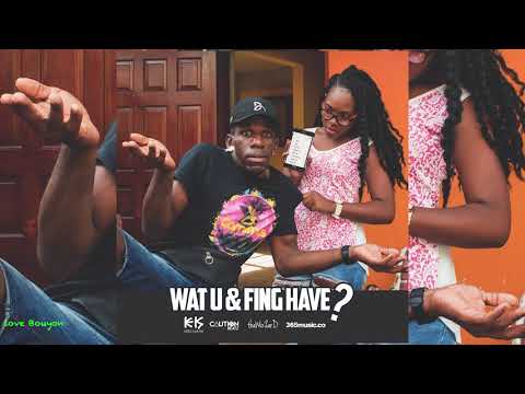 Keks Mafia - What U n Fing Have '2018 Bouyon' (Dominica)
