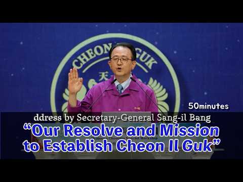 Address by Secretary-General Sang-il Bang — 1732nd HJ CheonBo Workshop