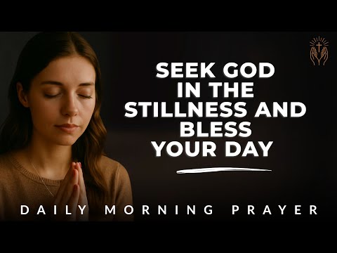 Morning Prayer for Stillness and Reflection