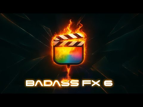Free High Quality Effects for Final Cut Pro! BadAss Fx 6!