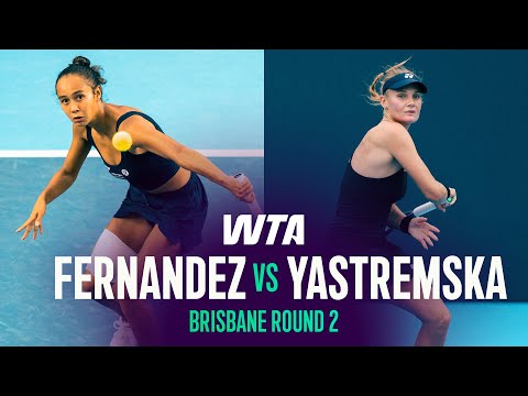 Leylah Fernandez vs. Dayana Yastremska | 2026 Brisbane Round 2 | WTA Match Highlights