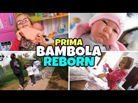 Prima BAMBOLA REBORN per Matilde: un giorno insieme