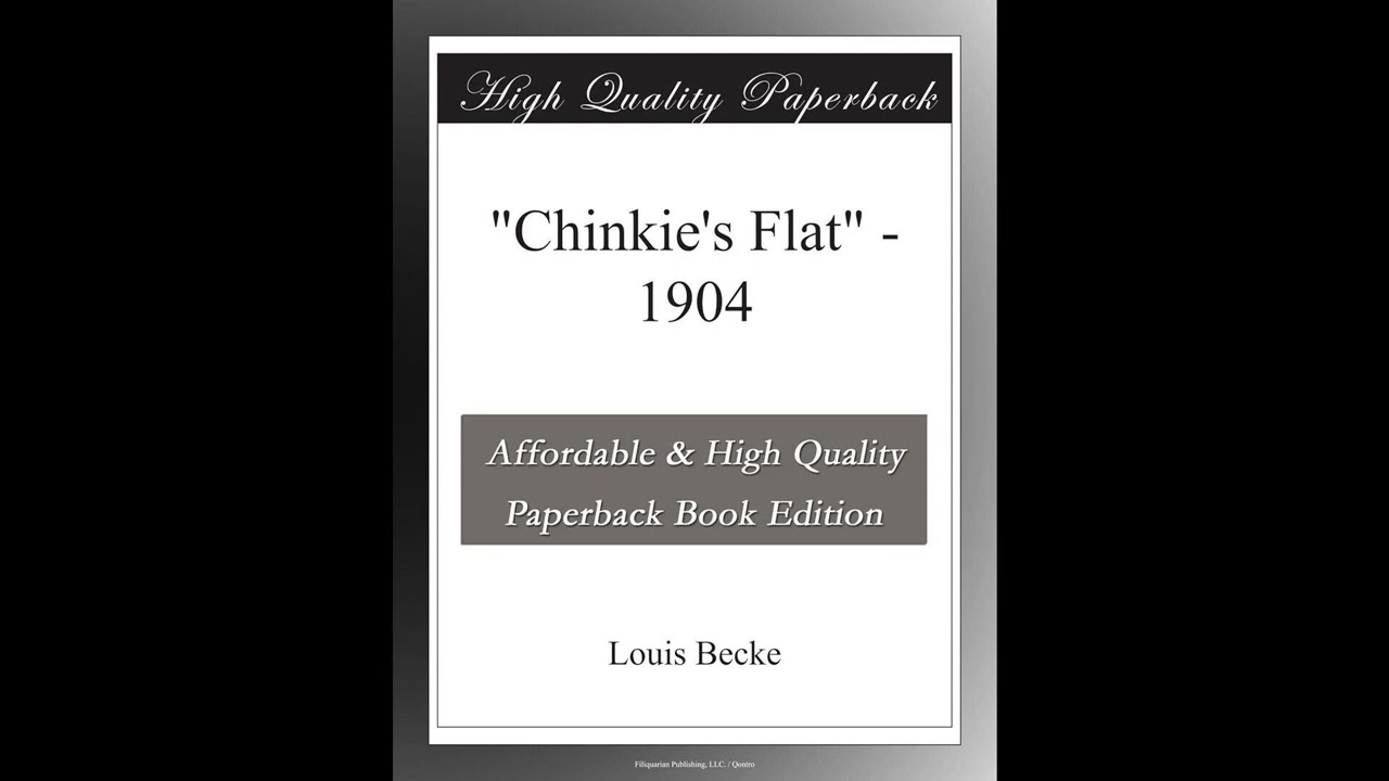 "Chinkie's Flat" - 1904