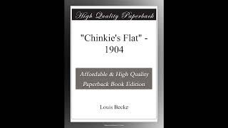 "Chinkie's Flat" - 1904