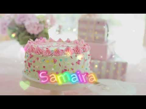 Samaira Happy Birthday to you Song With Names