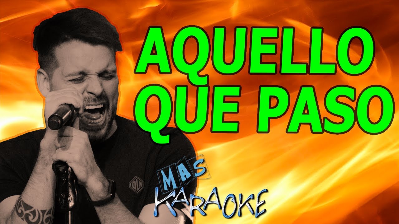 Aquello Que Pas贸