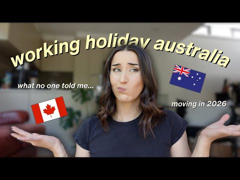 the TRUTH about moving to australia on a working holiday visa | a canadian perspective 🇨🇦