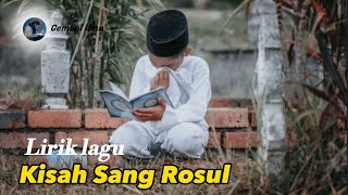 Download lagu LIRIK LAGU KISAH SANG ROSUL - COVER FITRIANA KAMILA mp3