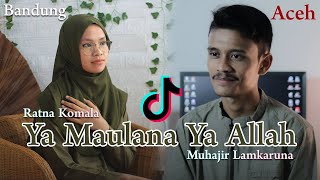 Download lagu YA MAULANA YA ALLAH Muhajir Lamkaruna feat Ratna Komala || cover song mp3 Download lagu YA MAULANA YA ALLAH Muhajir Lamkaruna feat Ratna Komala || cover song mp3