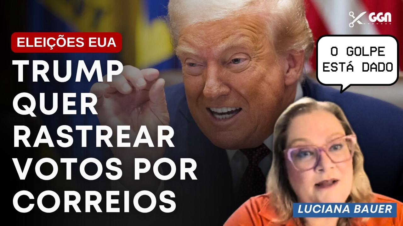 TRUMP AVANÇA COM ESQUEMA PARA RASTREAR VOTOS POR CORREIOS NAS ELEIÇÕES DOS EUA