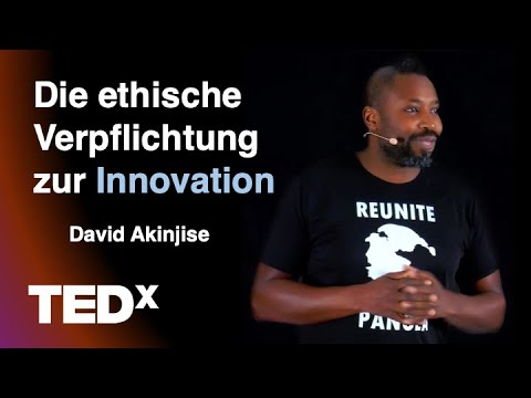 Die ethische Verpflichtung zur Innovation. | David Akinjise | TEDxPFH Goettingen