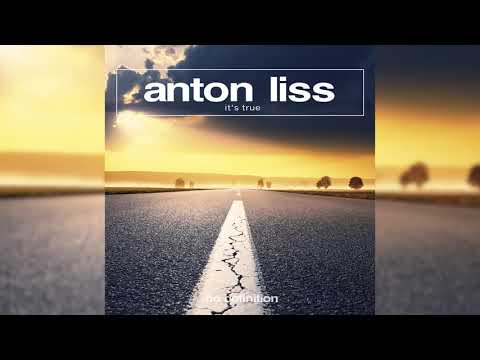 Anton Liss - It's True
