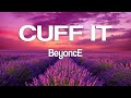 Beyoncé - CUFF IT (Lyrics)