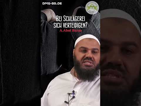 Ahmad Abul Baraa - Darf man sich bei einem Schlägerei verteidigen？