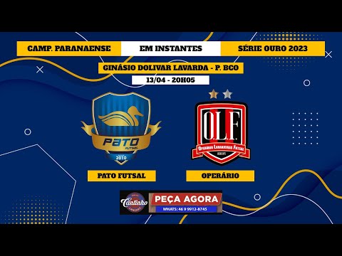 (AO VIVO) PATO FUTSAL X OPERÁRIO /LARANJEIRAS DO SUL - PARANAENSE DE FUTSAL 2023