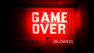 Red Cafe - Game Over (Slowed)