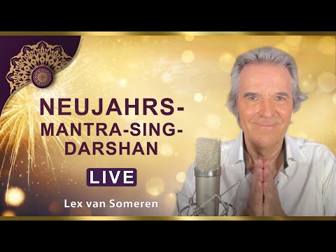 LIVESTREAM SPECIAL NEUJAHRS HEALING DARSHAN-KONZERT mit LEX VAN SOMEREN  2. JANUAR 2026