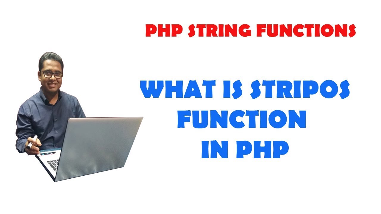 What is STRIPOS function in PHP.