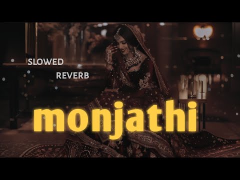 Monjathi [ slowed + reverb ] | Qalb | Melody Zone |