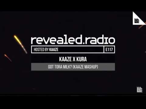KAAZE vs. KURA - Got Tora Milk (KAAZE Mashup)