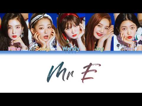 Red Velvet (레드벨벳) - Mr.E (Han|Rom|Eng) Color Coded Lyrics/가사