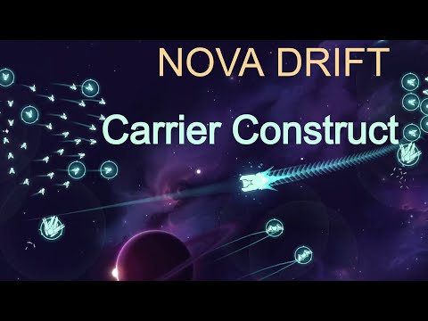 Nova Drift - Carrier Construct
