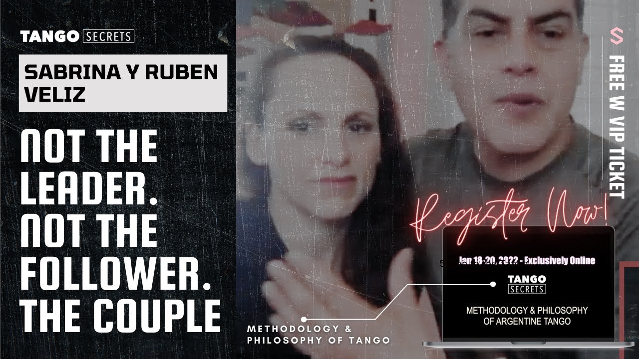 Ultimate Tango Wisdom presents Sabrina y Ruben Veliz - Start talking about the couple