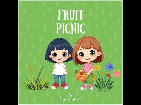 Fruit Picnic Story / Short Story for Kids / Fruits in English