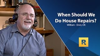 When Should We Do House Repairs?