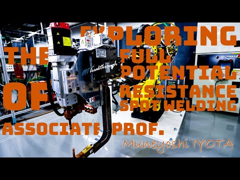 【大阪工業大学 OIT BREAKTHROUGH】抵抗スポット溶接の可能性を追求 伝統的技術の進化を目指して