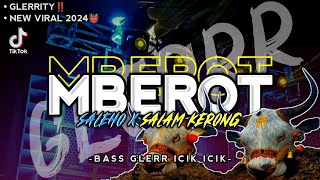 Download lagu BANTENGAN MBEROT‼️DJ SALEHO X SALAM KERONG VIRAL‼️BASS GLERR KESUKAAN WONG BANTENGAN🔥 mp3