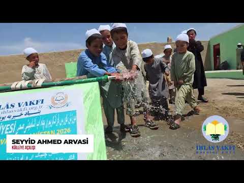 Seyyid Ahmed Arvasi Külliyesi Açılışı / Su Kuyusu - Şadırvan ve Medrese