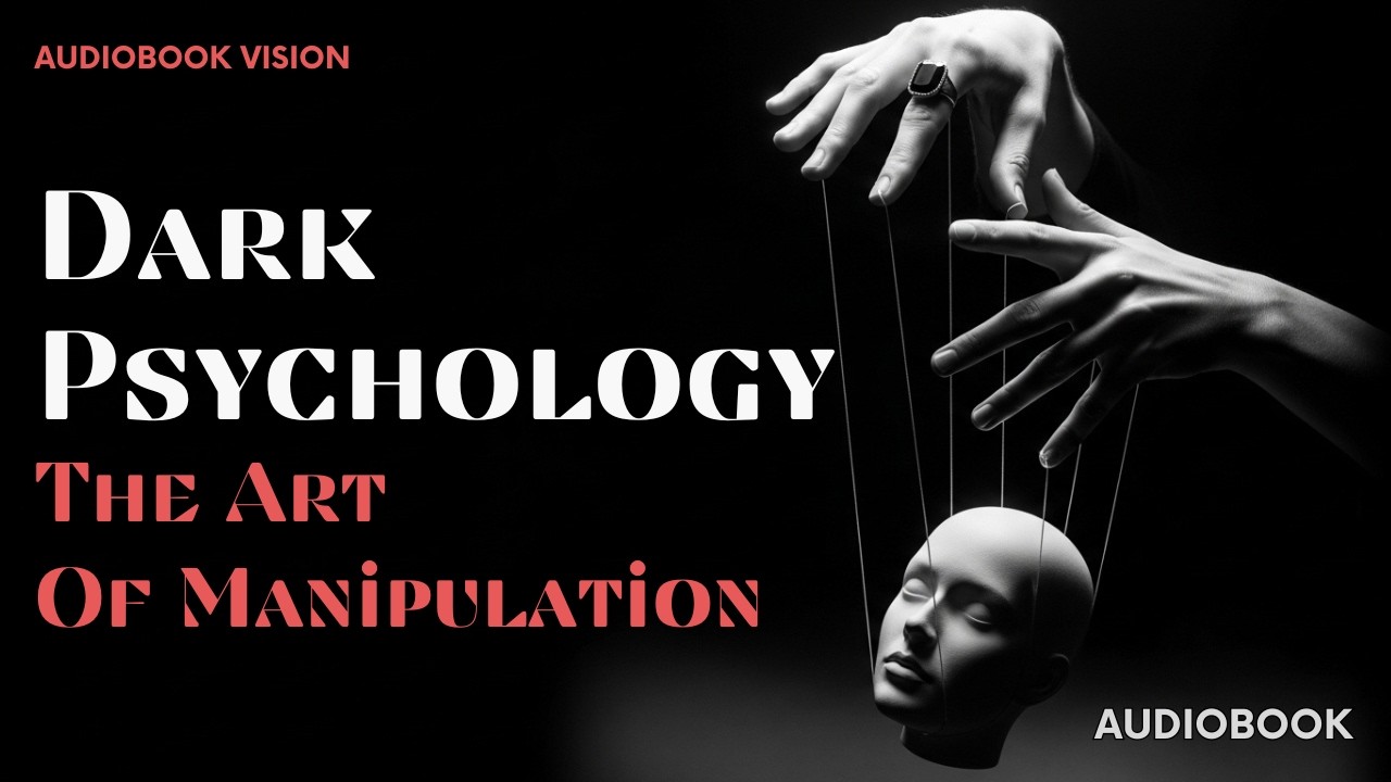 The Ultimate Manipulation Super Weapon | The Art of Manipulation | Full Audiobook