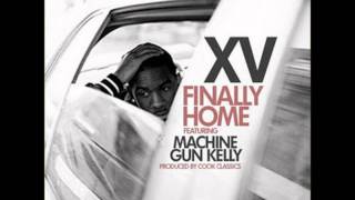 Finally Home (feat. XV) - Machine Gun Kelly