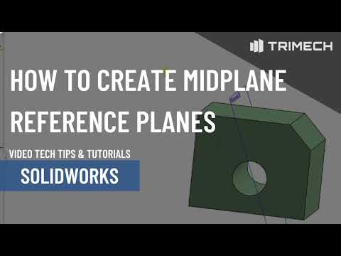How to Create Mid-plane Reference Planes in SOLIDWORKS