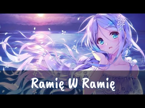 Ramię W Ramię (Nightcore)