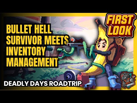 Deadly Days: Roadtrip… Can I Survive? | DEADLY DAYS: ROADTRIP | Bullet Hell Inventory Management