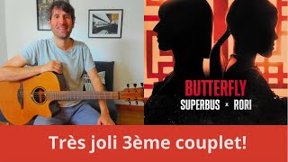 Comment jouer "BUTTERFLY" de SUPERBUS et RORI y  la GUITARE