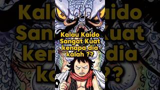 Download lagu Kenapa Kaido Bisa Kalah Oleh Luffy ❓ | One Piece #shorts mp3