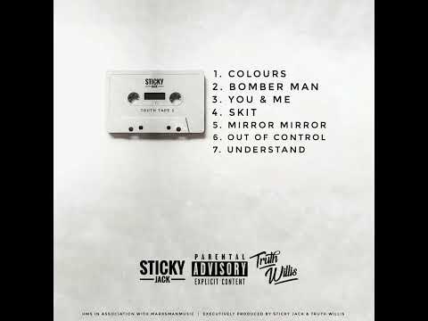 Sticky Jack - Truth Tape 2 (Full Mixtape) 2020