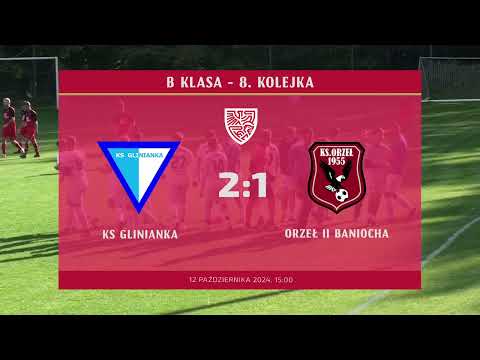 KS Glinianka - Orzeł II Baniocha