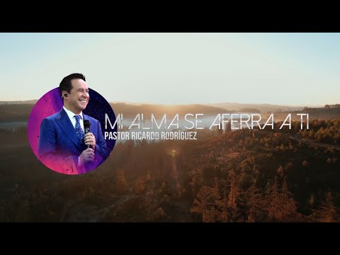 Mi alma se aferra a ti