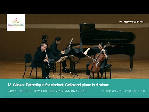 M. Glinka : Trio Pathétique for Clarinet,Cello and Piano in d minor