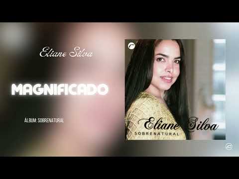 Magnificado - Eliane Silva | Áudio Clipe Oficial | Álbum: Sobrenatural |#NetworkBelém