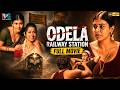Odela Railway Station Latest Full Movie 4K Hebah Patel Vasishta N Simha Kannada Dubbed IVG
