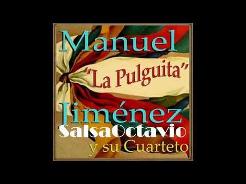 Manuel Jimenez y su cuarteto No Empujen  SalsaOctavio Internacional